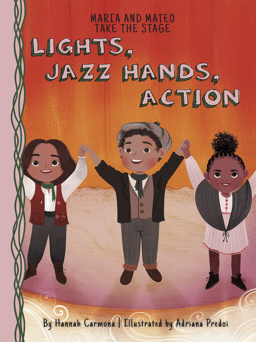 Title details for Lights, Jazz Hands, Action by Hannah Carmona - Available